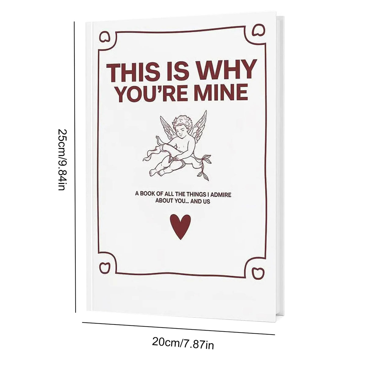 Why You’re Mine: A Love Story Journal
